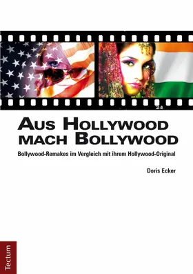 Ecker |  Aus Hollywood mach Bollywood | eBook | Sack Fachmedien