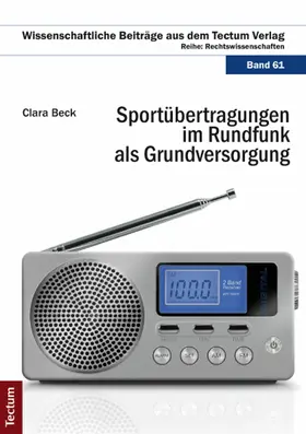 Beck |  Sportübertragungen im Rundfunk als Grundversorgung | eBook | Sack Fachmedien
