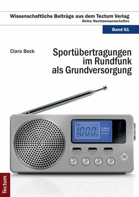 Beck | Sportübertragungen im Rundfunk als Grundversorgung | E-Book | sack.de