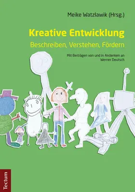 Watzlawik |  Kreative Entwicklung - Beschreiben, Verstehen, Fördern | eBook | Sack Fachmedien
