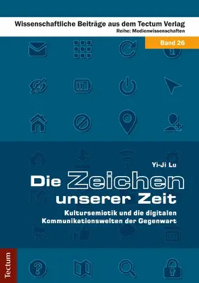 Lu |  Die Zeichen unserer Zeit | eBook | Sack Fachmedien