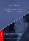 Harich / Heyer |  Schriften aus dem Nachlass Wolfgang Harichs: Herder und das Ende der Aufklärung | eBook | Sack Fachmedien