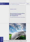 Zitzler |  Das Erneuerbare-Energien-Gesetz als Steuerungsinstrument der Energiewende | eBook | Sack Fachmedien