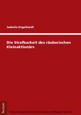 Engelhardt |  Die Strafbarkeit des räuberischen Kleinaktionärs | eBook | Sack Fachmedien
