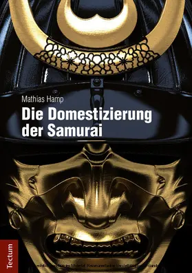 Hamp |  Die Domestizierung der Samurai | eBook | Sack Fachmedien