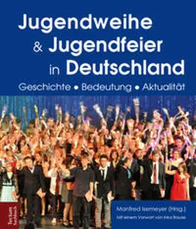Groschoppp / Pilgrim / Adloff |  Jugendweihe und Jugendfeier in Deutschland | eBook | Sack Fachmedien