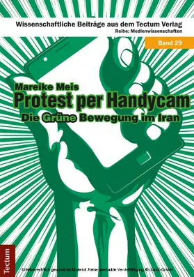 Meis |  Protest per Handycam | eBook | Sack Fachmedien