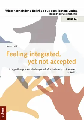 Jurisic |  Feeling integrated, yet not accepted | eBook | Sack Fachmedien
