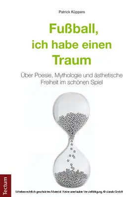 Küppers |  Fußball, ich habe einen Traum | eBook | Sack Fachmedien