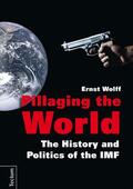 Wolff |  Pillaging the World | eBook | Sack Fachmedien