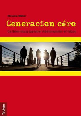 Müller |  Generacion céro | eBook | Sack Fachmedien