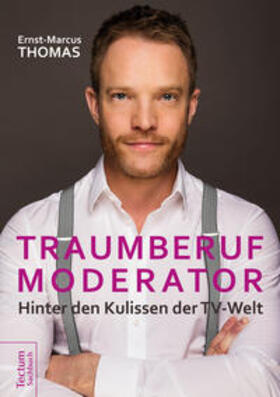 Thomas |  Traumberuf Moderator | eBook | Sack Fachmedien