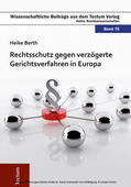Berth |  Rechtsschutz gegen verzögerte Gerichtsverfahren in Europa | eBook | Sack Fachmedien