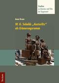 Braun / Neuhaus |  W. G. Sebalds "Austerlitz" als Erinnerungsroman | eBook | Sack Fachmedien