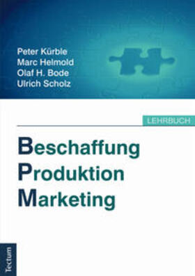 Kürble / Helmold / Bode | Beschaffung, Produktion, Marketing | E-Book | sack.de
