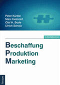 Kürble / Helmold / Bode |  Beschaffung, Produktion, Marketing | eBook | Sack Fachmedien