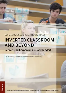 Großkurth / Handke |  Inverted Classroom and Beyond | eBook | Sack Fachmedien