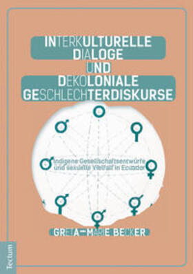Becker |  Interkulturelle Dialoge und dekoloniale Geschlechterdiskurse | eBook | Sack Fachmedien