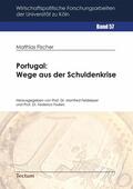 Fischer / Feldsieper / Foders |  Portugal: Wege aus der Schuldenkrise | eBook | Sack Fachmedien