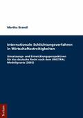 Brandl |  Internationale Schlichtungsverfahren in Wirtschaftsstreitigkeiten | eBook | Sack Fachmedien