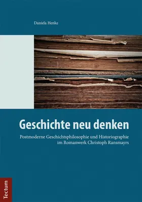Henke |  Geschichte neu denken | eBook | Sack Fachmedien