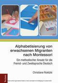 Rokitzki |  Alphabetisierung von erwachsenen Migranten nach Montessori | eBook | Sack Fachmedien
