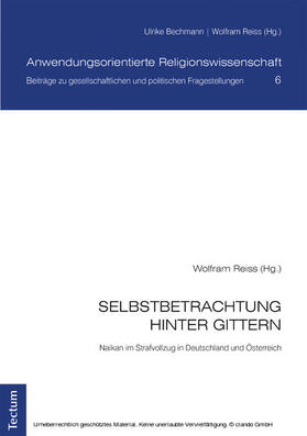 Reiss / Bechmann |  Selbstbetrachtung hinter Gittern | eBook | Sack Fachmedien