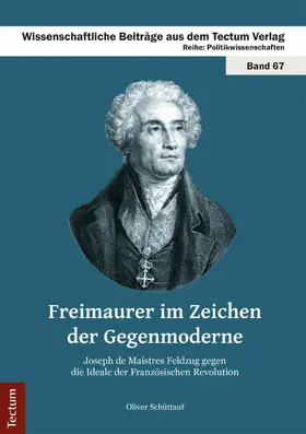 Schüttauf |  Freimaurer im Zeichen der Gegenmoderne | eBook | Sack Fachmedien