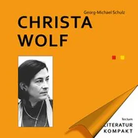 Schulz |  Literatur Kompakt: Christa Wolf | eBook | Sack Fachmedien