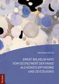 Müller |  Ernst Wilhelm Nays „Vom Gestaltwert der Farbe" als Künstlertheorie und Zeitzeugnis | eBook | Sack Fachmedien