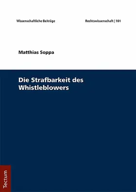 Soppa |  Die Strafbarkeit des Whistleblowers | eBook | Sack Fachmedien