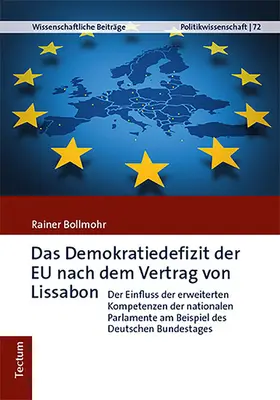 Bollmohr |  Das Demokratiedefizit der EU nach dem Vertrag von Lissabon | eBook | Sack Fachmedien