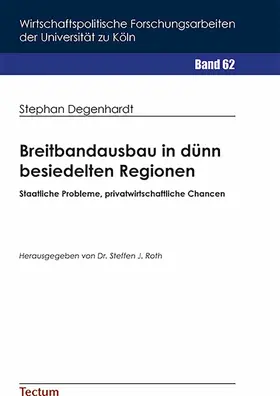 Degenhardt |  Breitbandausbau in dünn besiedelten Regionen | eBook | Sack Fachmedien