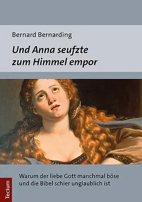 Bernarding |  Und Anna seufzte zum Himmel empor | eBook | Sack Fachmedien