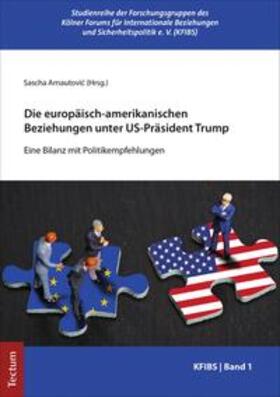 Arnautovic | Die europäisch-amerikanischen Beziehungen unter US-Präsident Trump | E-Book | sack.de