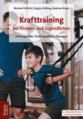 Fröhlich / Gießing / Strack |  Krafttraining bei Kindern und Jugendlichen | eBook | Sack Fachmedien