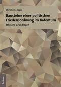 Jäggi |  Bausteine einer politischen Friedensordnung im Judentum | eBook | Sack Fachmedien
