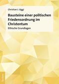 Jäggi |  Bausteine einer politischen Friedensordnung im Christentum | eBook | Sack Fachmedien