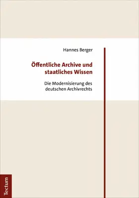Berger | Öffentliche Archive und staatliches Wissen | E-Book | www.sack.de