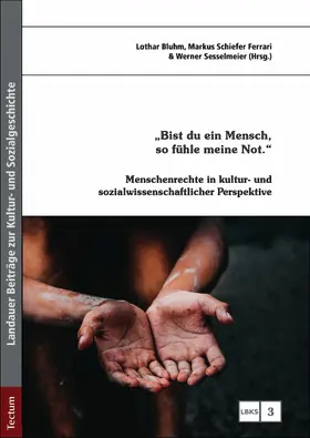 Bluhm / Ferrari / Sesselmeier |  "Bist du ein Mensch, so fühle meine Not." | eBook | Sack Fachmedien