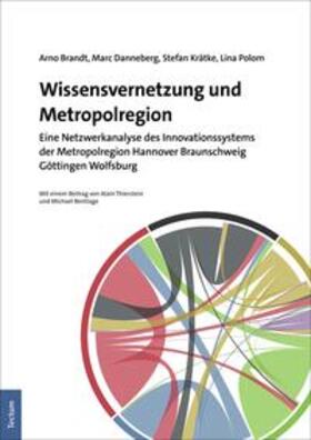 Brandt / Danneberg / Krätke | Wissensvernetzung und Metropolregion | E-Book | sack.de