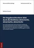 Kreuzer |  Die Vergaberechtsreform 2016 durch die Richtlinien 2014/23/EU, 2014/24/EU, 2014/25/EU | eBook | Sack Fachmedien