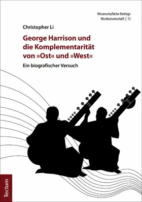 Li |  George Harrison und die Komplementarität von "Ost" und "West" | eBook | Sack Fachmedien