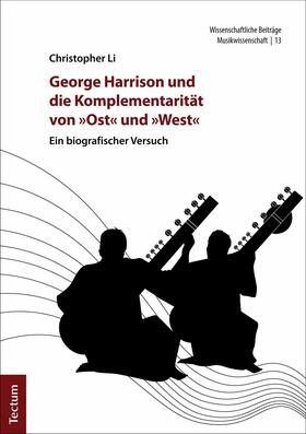 Li | George Harrison und die Komplementarität von "Ost" und "West" | E-Book | sack.de