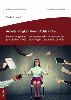 Schraud | Arbeitsfähigkeit durch Achtsamkeit | E-Book | sack.de