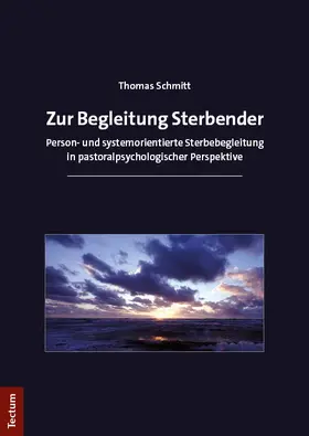 Schmitt |  Zur Begleitung Sterbender | eBook | Sack Fachmedien