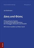 Kerkmann |  Dike und Physis | eBook | Sack Fachmedien