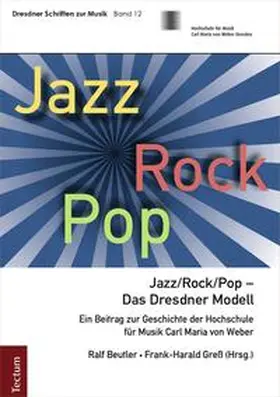 Beutler / Greß |  Jazz/Rock/Pop - Das Dresdner Modell | eBook | Sack Fachmedien