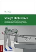 Hieger |  Straight Stroke Coach | eBook | Sack Fachmedien