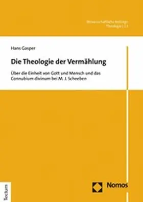 Gasper |  Die Theologie der Vermählung | eBook | Sack Fachmedien